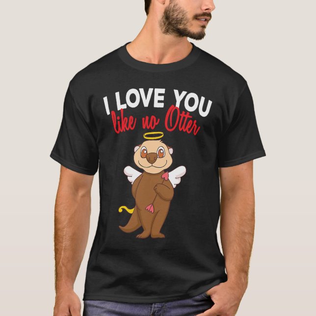 My Otter Is My Valentine Sea Otters Cupid Valentin T-Shirt (Vorderseite)