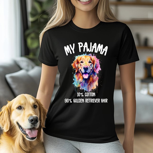 My Pajama - 10% Baumwolle, 90% Golden Retriever Ha T-Shirt (Von Creator hochgeladen)