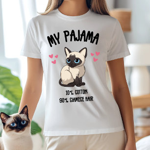 My Pajama - 10 % Baumwolle, 90 % siamesische Haare T-Shirt