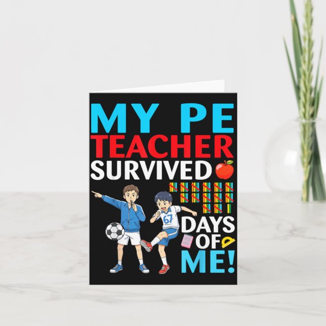 My Pe Teacher Survived 67 Days Of Me Student Back  Karte (Vorderseite)