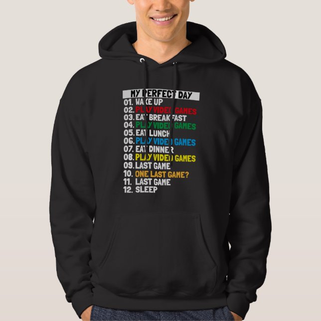 My Perfect Day and One last game  Cool Gamer 2021 Hoodie (Vorderseite)