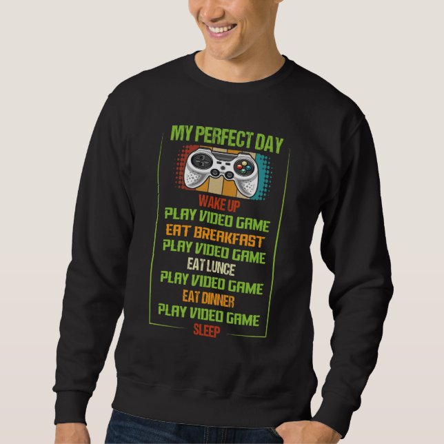 My Perfect Day Video Games Shirt Funny Cool Gamer  (Vorderseite)