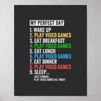 My Perfect Day Video Games T - Shirt Funny Cool Ga