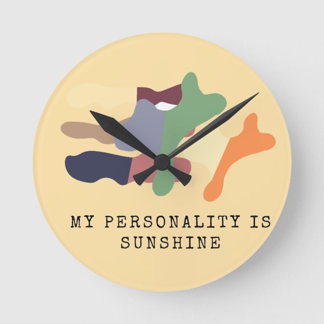 My Personality is Sunshine Runde Wanduhr (Vorderseite)