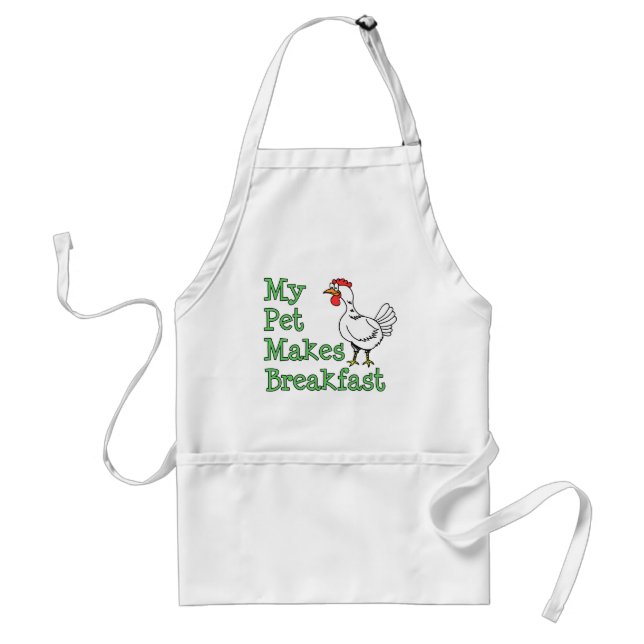 My Pet Makes Breakfast Chicken Apron Schürze (Vorne)