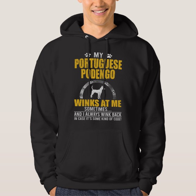 My Portuguese Podengo Winks At me Dog Owner Hoodie (Vorderseite)