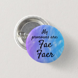 My pronouns are Fae Faer Button