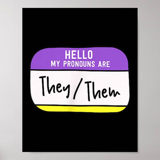 My Pronouns Are They Them Gender Nonbinary Pride L Poster (Vorne)