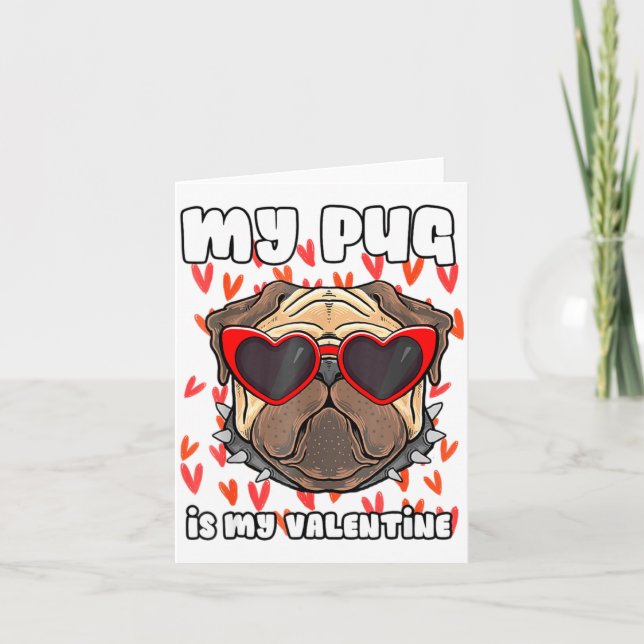 My Pug In My Valentine Cute Valentineu2019s Day Pe Karte (Vorderseite)