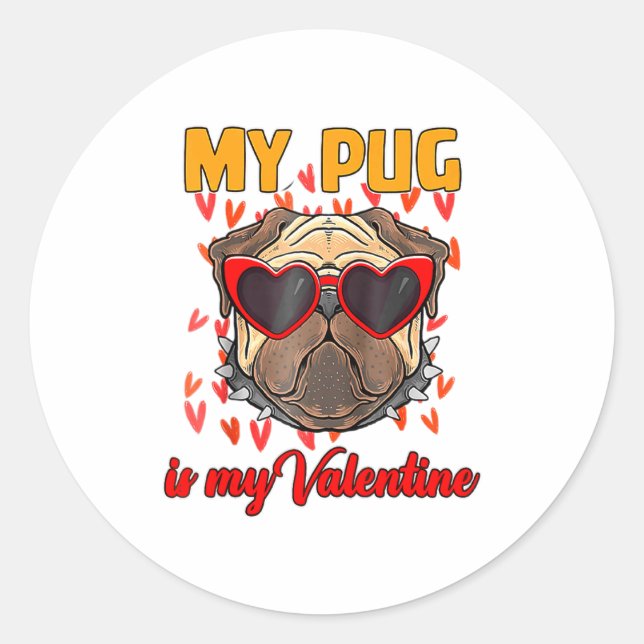 My Pug In My Valentine Cute Valentineu2019s Day Pe Runder Aufkleber (Vorderseite)