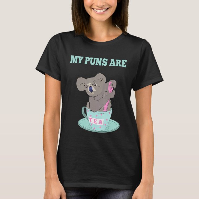 My Puns Are Koala Tea Funny Joke Cool  Tee (Vorderseite)