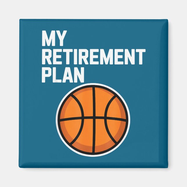 My Retirement Plan Basketball Srts Lover Fan  Magnet (Vorne)