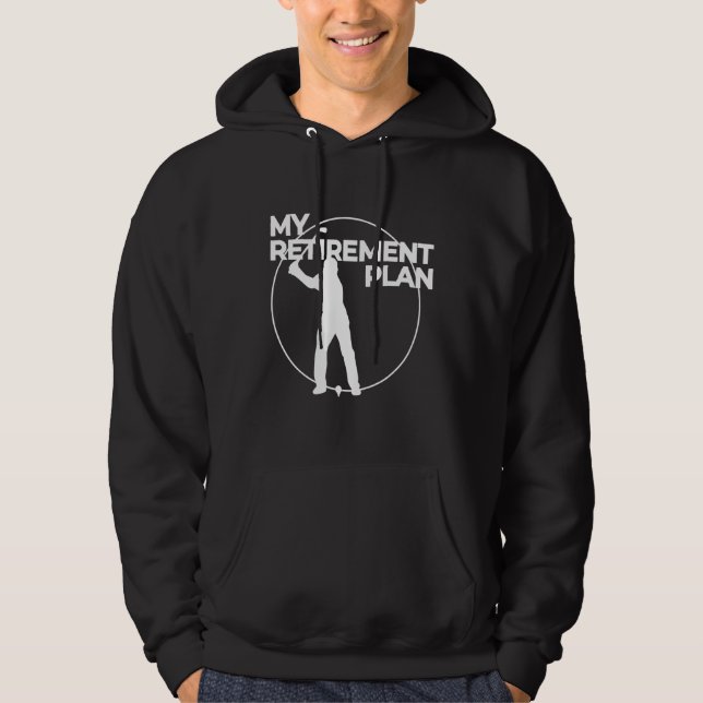 My Retirement Plan Golfing Funny Hoodie (Vorderseite)