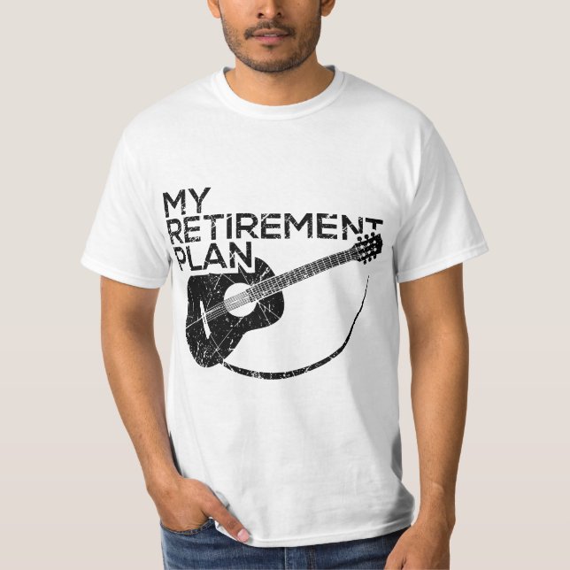 My Retirement Plan Guitar Funny Musicians  T-Shirt (Vorderseite)