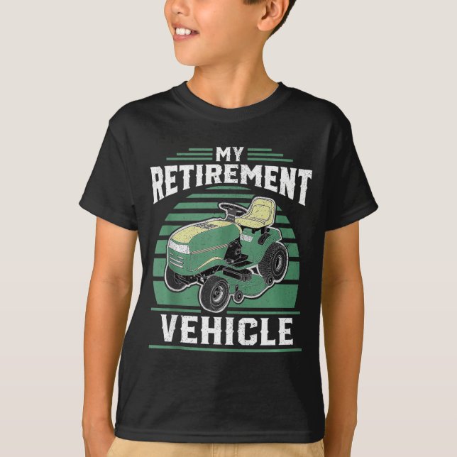 My Retirement Vehicle Funny Riding Lawn Mower Retr T-Shirt (Vorderseite)