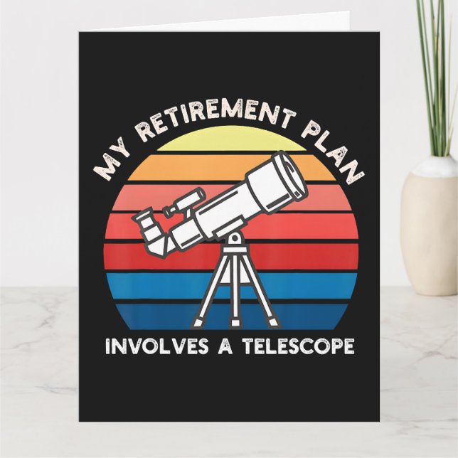 My Retiret Plan Involves A Telescope Karte (Vorderseite)