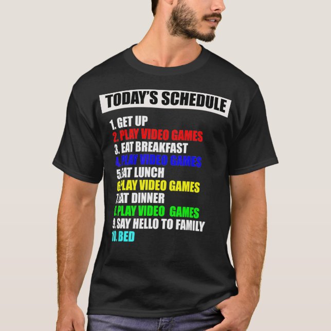 My Schedule Perfect Day Video Games Tee Funny Game (Vorderseite)