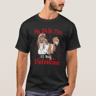 My Shih Tzu Is My Valentine Hearts Love Shih Tzu V T-Shirt
