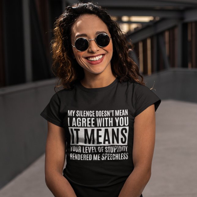 My Silense Doesn't Mean I Agree with you, Funny Tri-Blend Shirt (Von Creator hochgeladen)