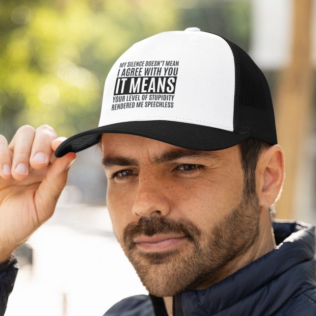 My Silense Doesn't Mean I Agree with you, Funny Truckerkappe (Von Creator hochgeladen)