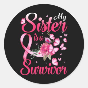 My Sister Is a Survivor Butterfly Breast Cancer Aw Runder Aufkleber