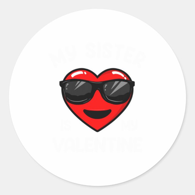 My Sister Is My Valentine Heart Sungles Boy Girl  Runder Aufkleber (Vorderseite)