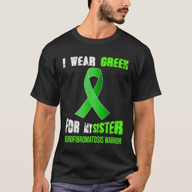 MY SISTER  MY NEUROFIBROMATOSIS WARRIOR T-Shirt (Vorderseite)