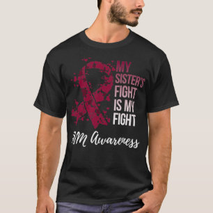 My Sisteru2019s Bekämpfen arteriovenöse Malformati T-Shirt