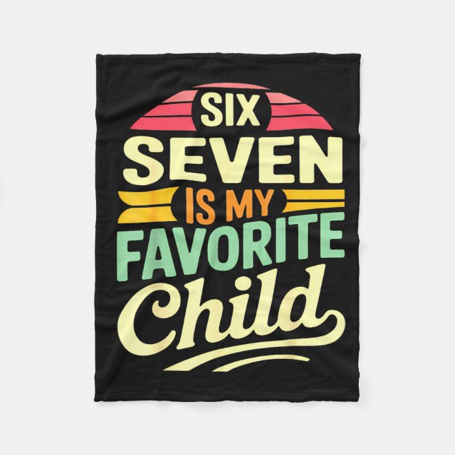 My Six Seven Is My Favorite Child – Retro Funny Fa Fleecedecke (Vorderseite)