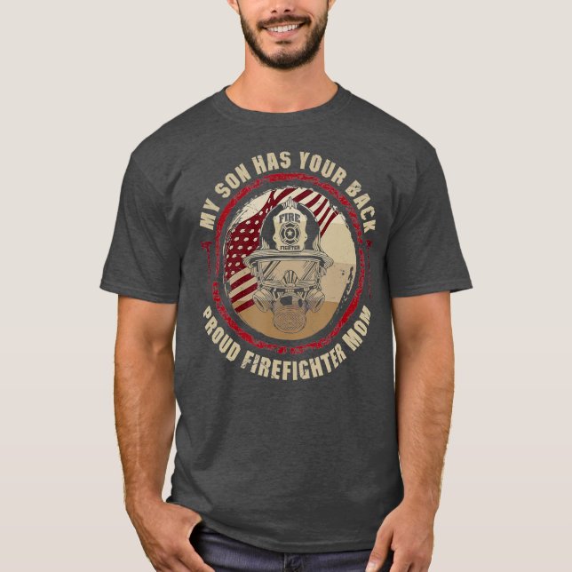 My Son Has Your Back Proud Firefighter Mom Thin T-Shirt (Vorderseite)