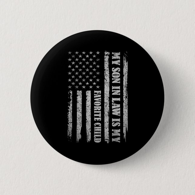 My Son In Law Is My Favorite Child Fathers Day Usa Button (Vorderseite)