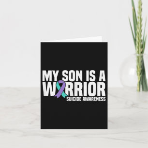 My Son is a Warrior Suicide Prevention Awareness Karte