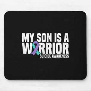 My Son is a Warrior Suicide Prevention Awareness Mousepad