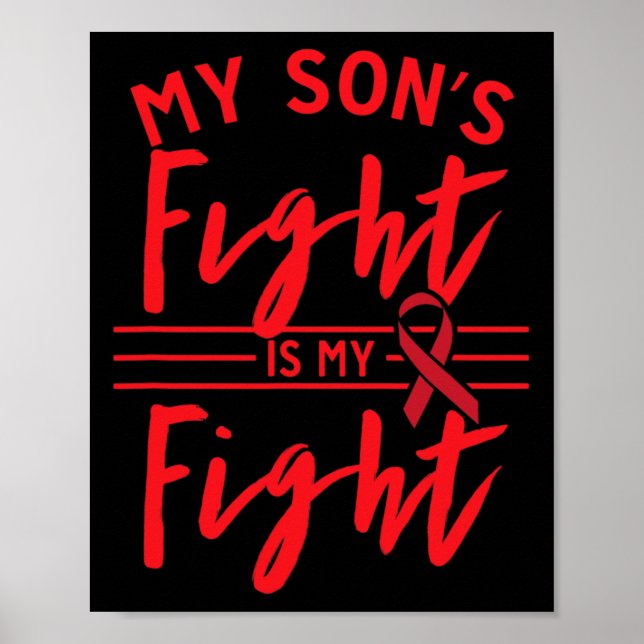 My Son's Fight Is My Fight Blood Cancer Awareness  Poster (Vorne)