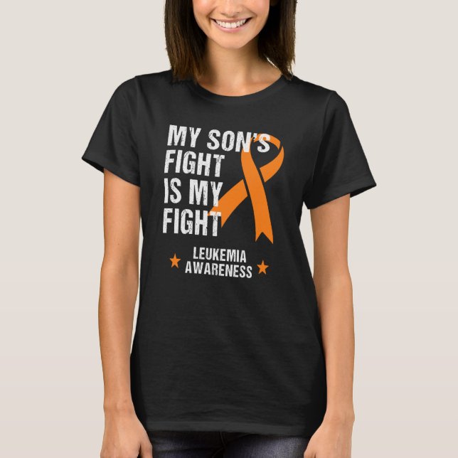 My Son's Fight is My Fight Leukemia Awareness T-Shirt (Vorderseite)
