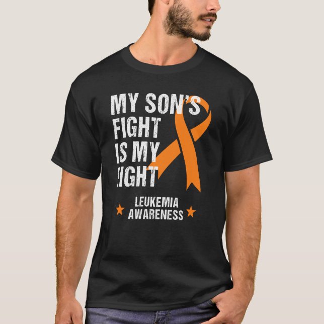 My Son's Fight is My Fight Leukemia Awareness T-Shirt (Vorderseite)