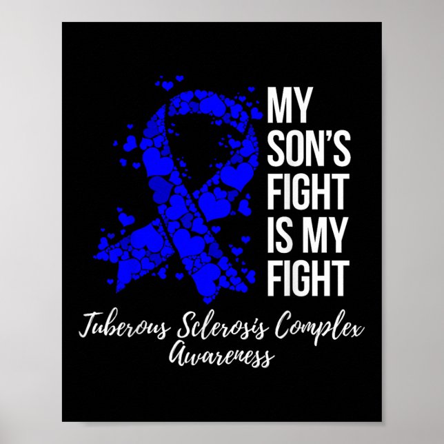 My Son's Fight Tuberous Sclerosis Complex Tsc Poster (Vorne)