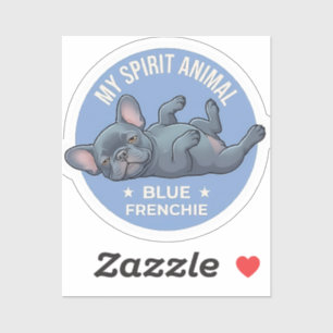 My Spirit Animal Blue Frenchie Aufkleber
