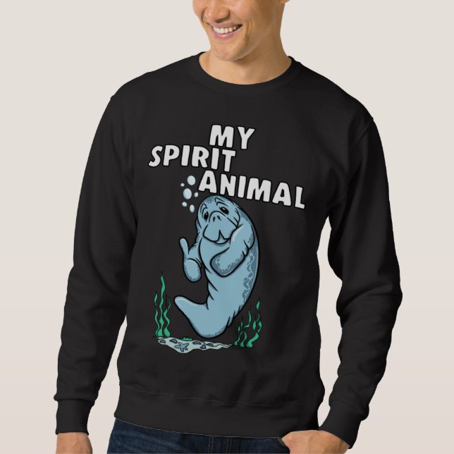 MY SPIRIT ANIMAL Manatee Sweatshirt (Vorderseite)