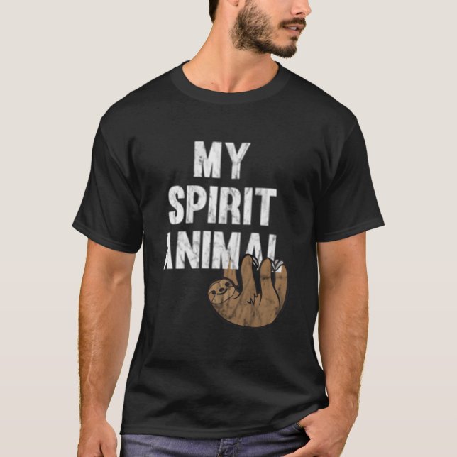 My Spirit Animal Sloth T-Shirt (Vorderseite)