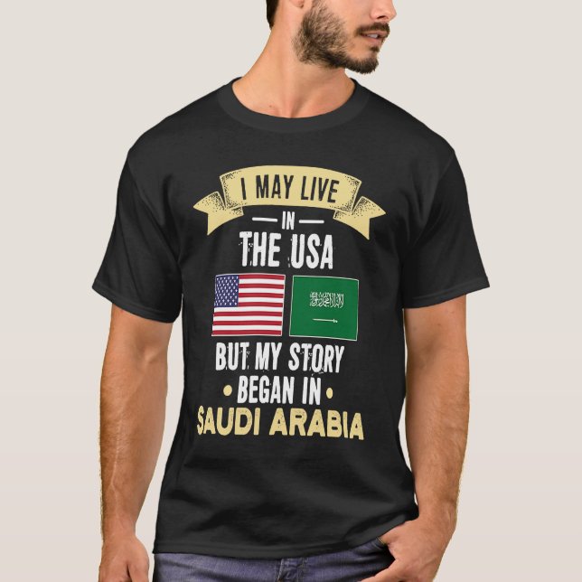 My story began in saudi arabia T-Shirt (Vorderseite)