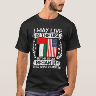 My Story Began In United Arab Emirates T-Shirt