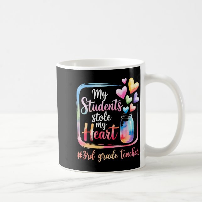 My Student Stole My Heart 3rd Grade Teacher Valent Kaffeetasse (Rechts)
