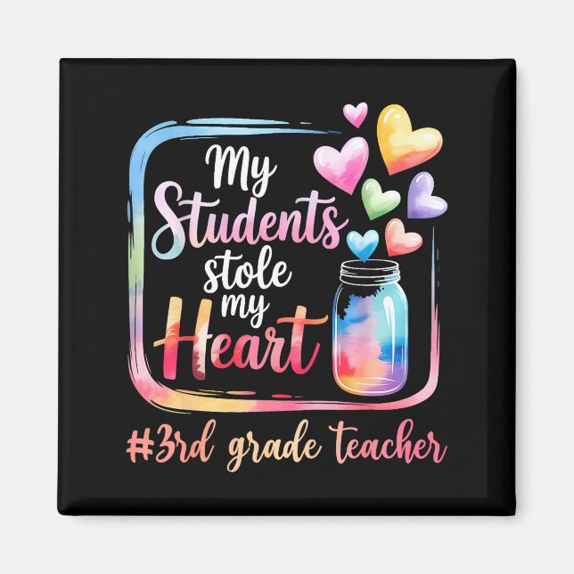 My Student Stole My Heart 3rd Grade Teacher Valent Magnet (Vorne)