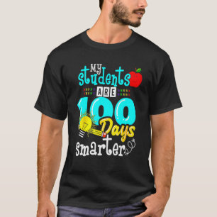 My Students Are 100 Days Smarter 100th Day Of Scho T-Shirt