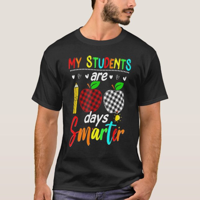 My Students Are 100 Days Smarter Happy 100th Day O T-Shirt (Vorderseite)