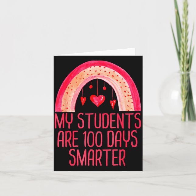My Students Are 100 Days Smarter Rainbow Valentine Karte (Vorderseite)