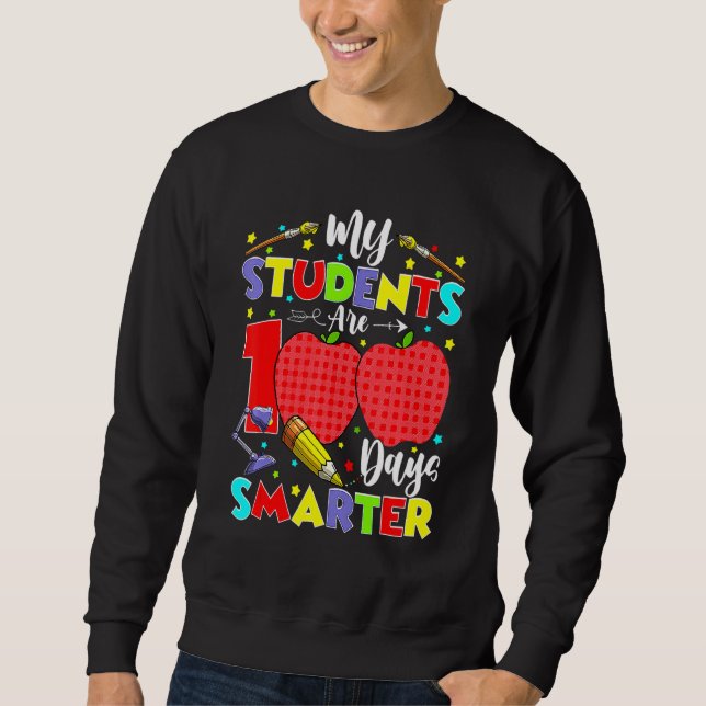 My Students Are 100 Days Smarter School Gift Kids  Sweatshirt (Vorderseite)