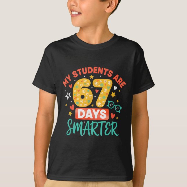 My Students Are 67 Days Smarter Funny Teacher Kids T-Shirt (Vorderseite)