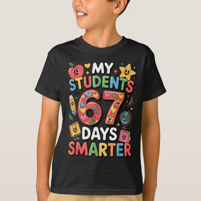 My Students Are 67 Days Smarter Funny Teacher Kids T-Shirt (Vorderseite)